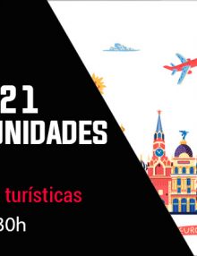 Webinar | Turismo 2021 Nuevas Oportunidades de Negocio. Ayudas a empresas turísticas y Jornadas Emprendimiento, Tributación y Gestión Económica