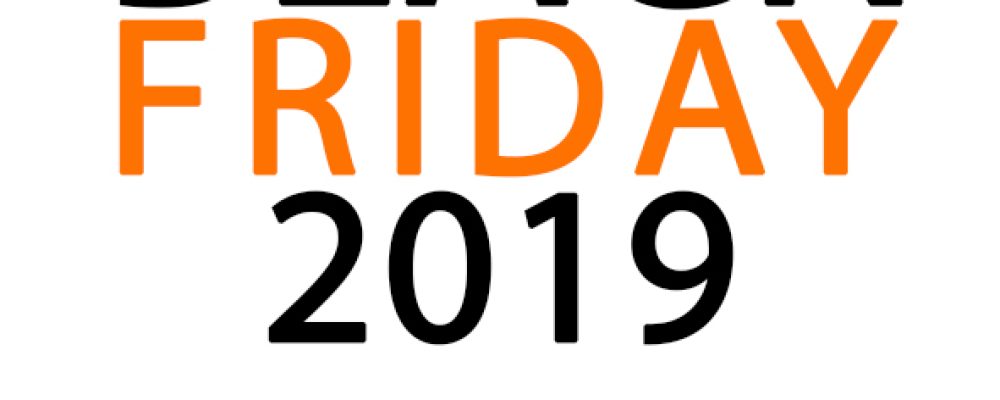 Black Friday 2019 – Del 25 al 30 de Noviembre