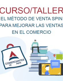 CURSO TALLER – El método de venta spin para mejorar las ventas en el comercio