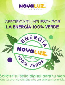 CERTIFICA TU APUESTA POR LA ENERGIA 100% VERDE – NOVALUZ