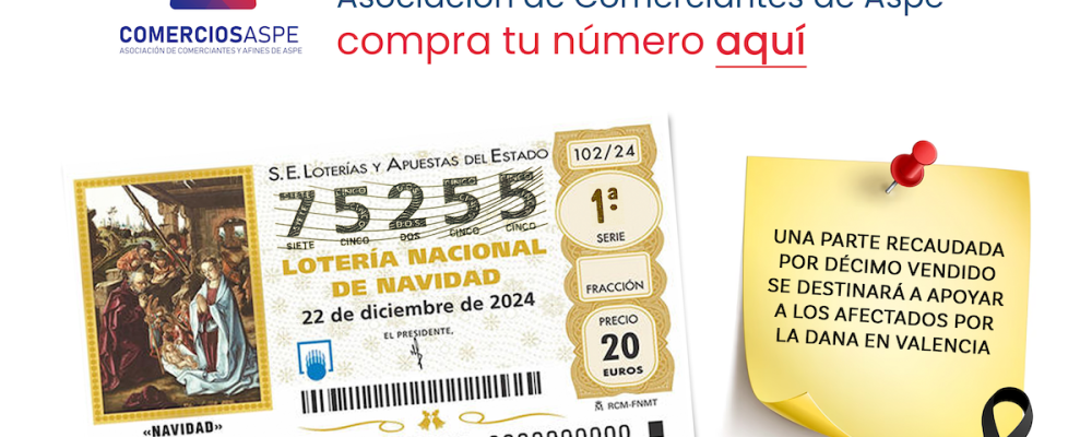 🎄 PUNTOS DE VENTA DE LA LOTERÍA DE NAVIDAD DE LA ASOCIACIÓN DE COMERCIANTES DE ASPE 2024 🎄