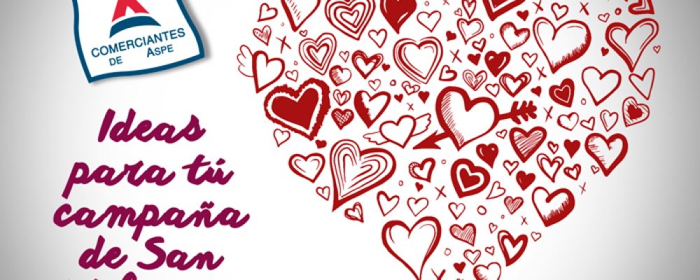 Ideas para tu campaña de San Valentín