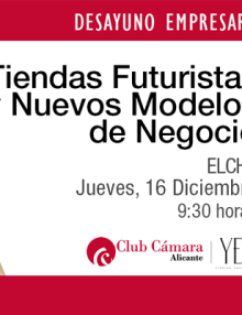Desayuno Empresarial: Tiendas Futuristas y Nuevos Modelos de Negocio