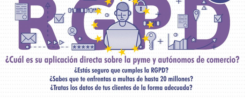 Jornadas sobre la nueva Ley de Protección de Datos (RGPD) para pymes y autónomos de COMERCIO.