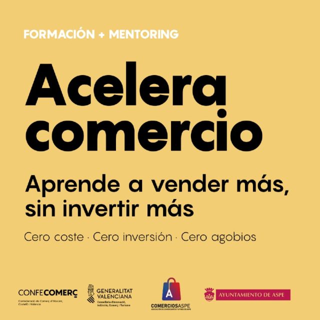 ACELERA COMERCIO llega a Aspe: ¡Aprende a vender más sin invertir más!