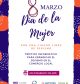 8 DE MARZO DÍA INTERNACIONAL DE LA MUJER