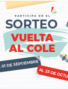 Participa en la CAMPAÑA VUELTA AL COLE Y GANA HASTA 200€