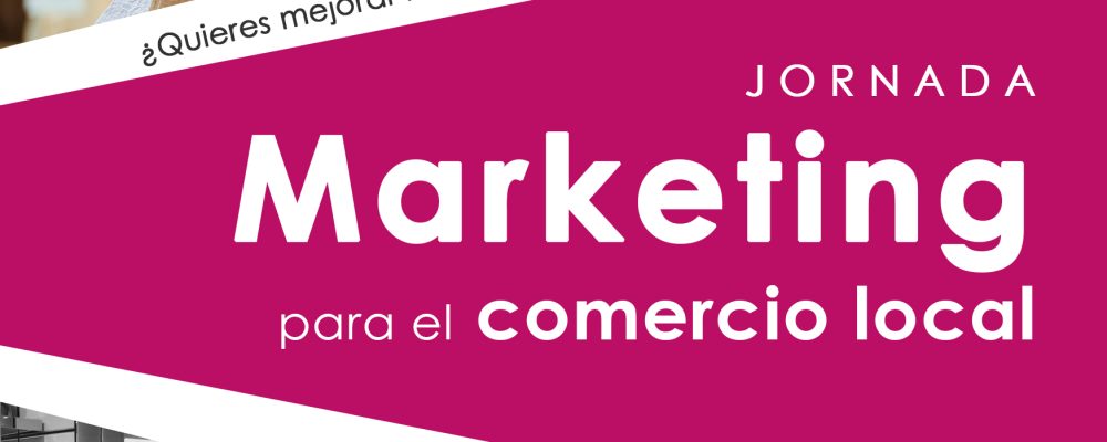Jornada Marketing para el comercio local