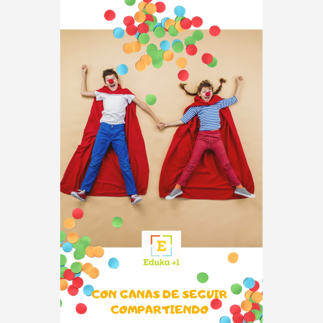 Con ganas de seguir compartiendo – EDUKA+1