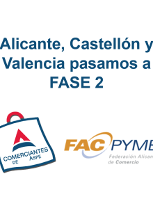 Alicante, Castellón y Valencia pasamos a FASE 2 – InfoFacPyme