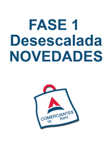 Fase 1 de Desescalada y os informamos