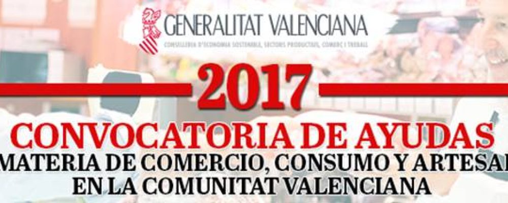 La Conselleria de Economía Sostenible convoca ayudas por 6,3 millones destinadas al comercio, consumo y artesanía.