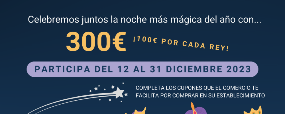 ¡Celebra la Magia de Reyes en Aspe con un Gran Sorteo de 300 € para ti!