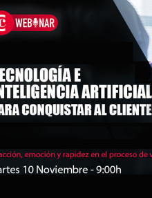 Webinar | Tecnología e inteligencia artificial para conquistar al cliente