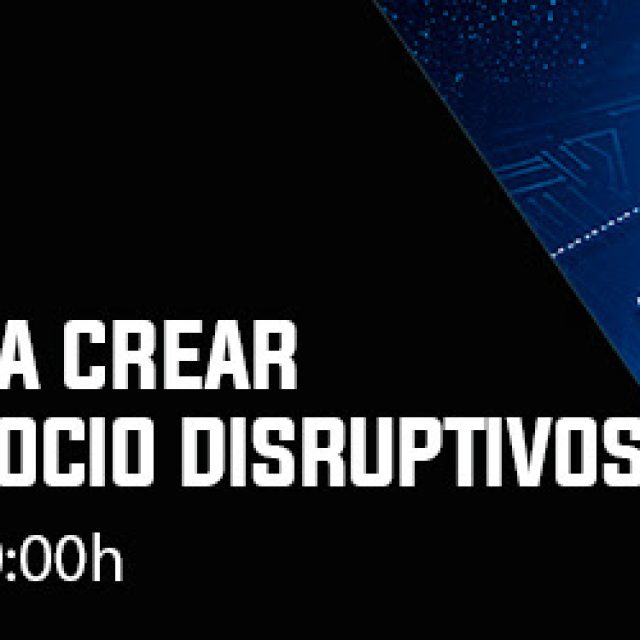 Webinar | Como utilizar Blockchain para crear modelos de negocio disruptivos